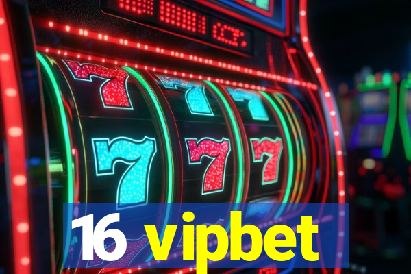 16 vipbet
